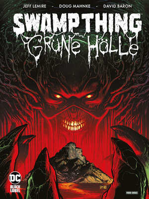 cover image of Swamp Thing: Grüne Hölle
